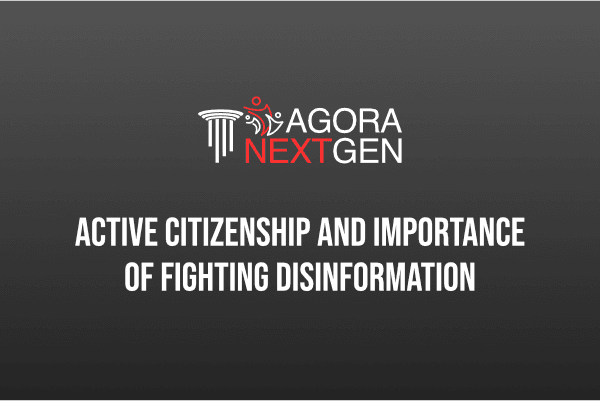 Active Citizenship and Importance of Fighting Disinformation